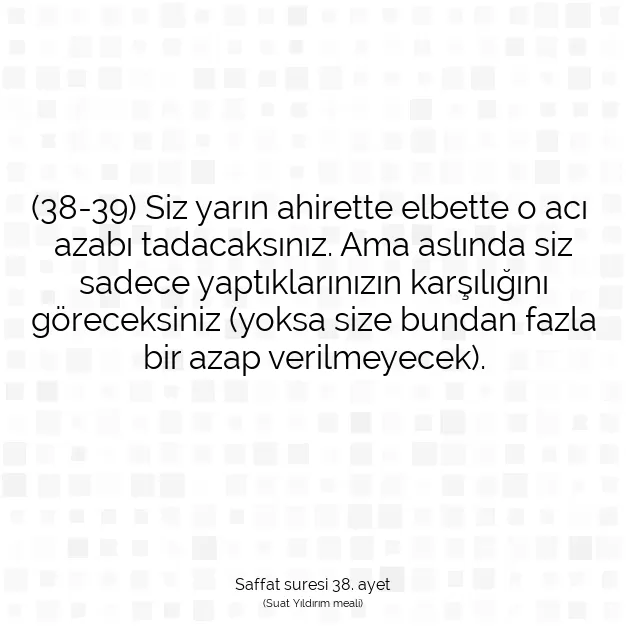 Ayetbul | Kuran Mealleri | Quran | Saffat suresi 38. ayet