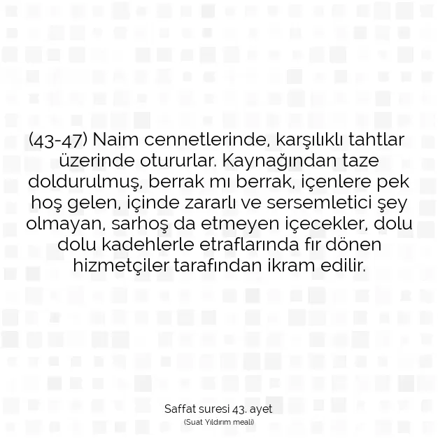 Ayetbul | Kuran Mealleri | Quran | Saffat suresi 43. ayet