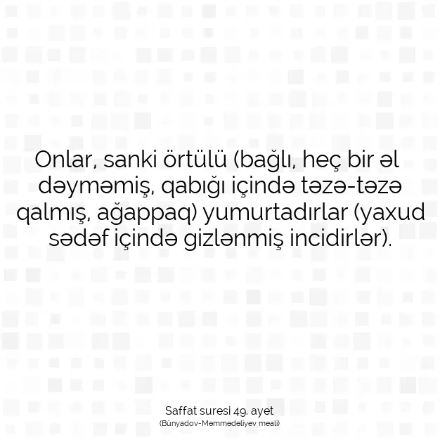 Ayetbul | Kuran Mealleri | Quran | Saffat suresi 49. ayet