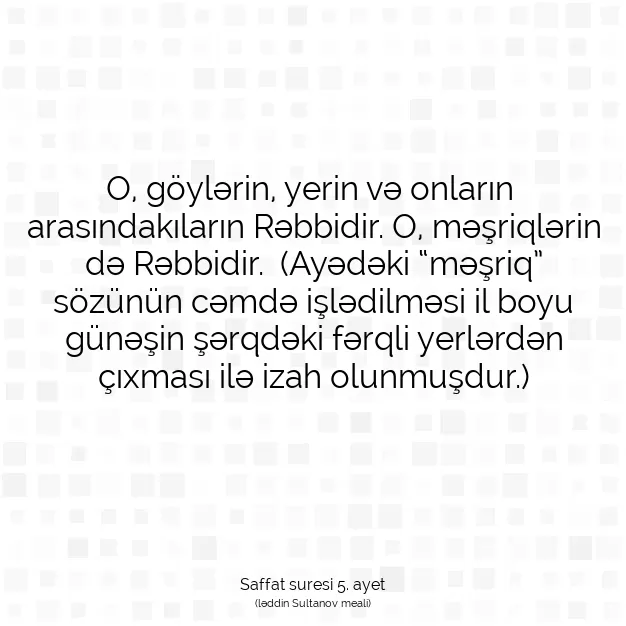 Ayetbul | Kuran Mealleri | Quran | Saffat suresi 5. ayet