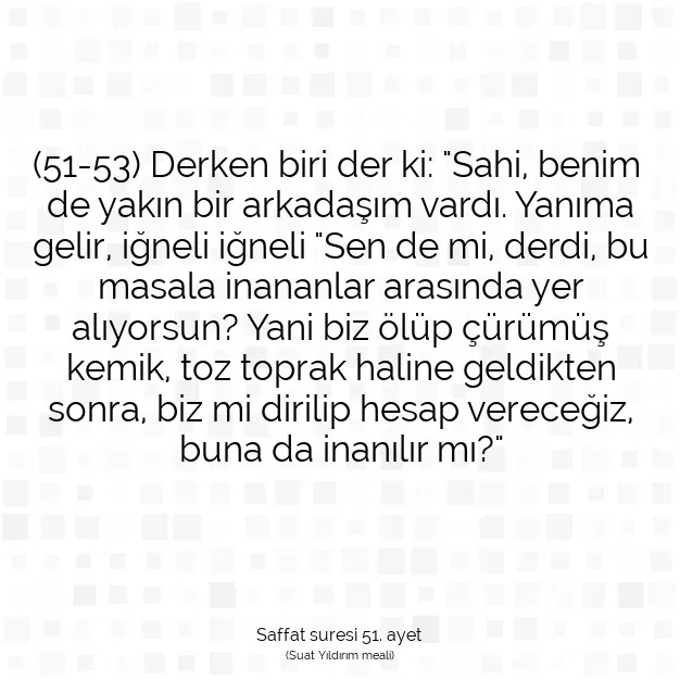 Ayetbul | Kuran Mealleri | Quran | Saffat suresi 51. ayet