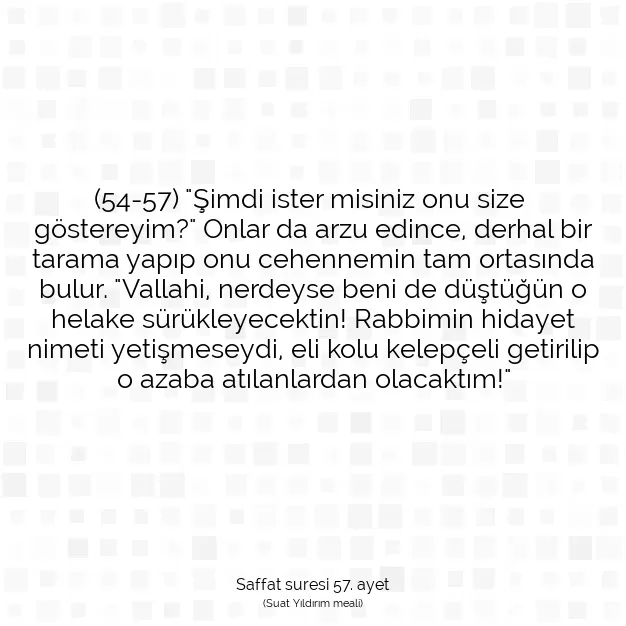 Ayetbul | Kuran Mealleri | Quran | Saffat suresi 57. ayet