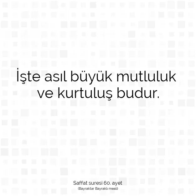 Ayetbul | Kuran Mealleri | Quran | Saffat suresi 60. ayet