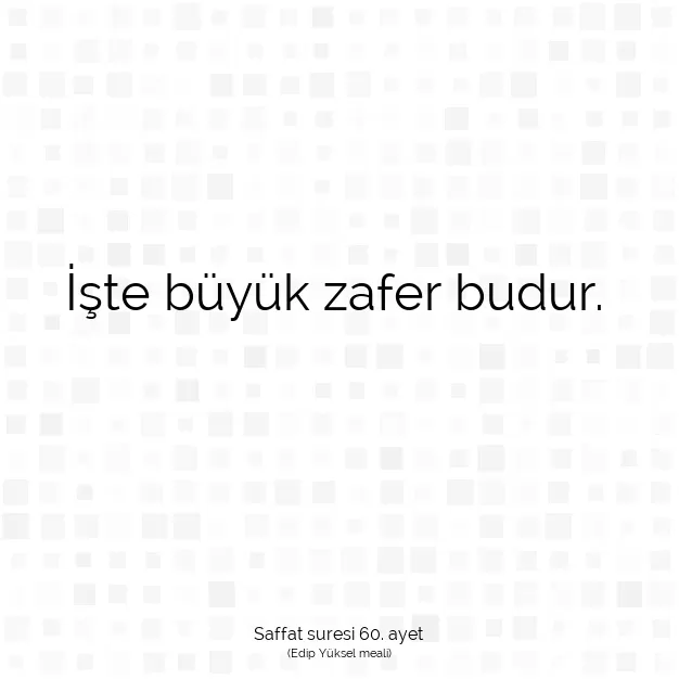 Ayetbul | Kuran Mealleri | Quran | Saffat suresi 60. ayet