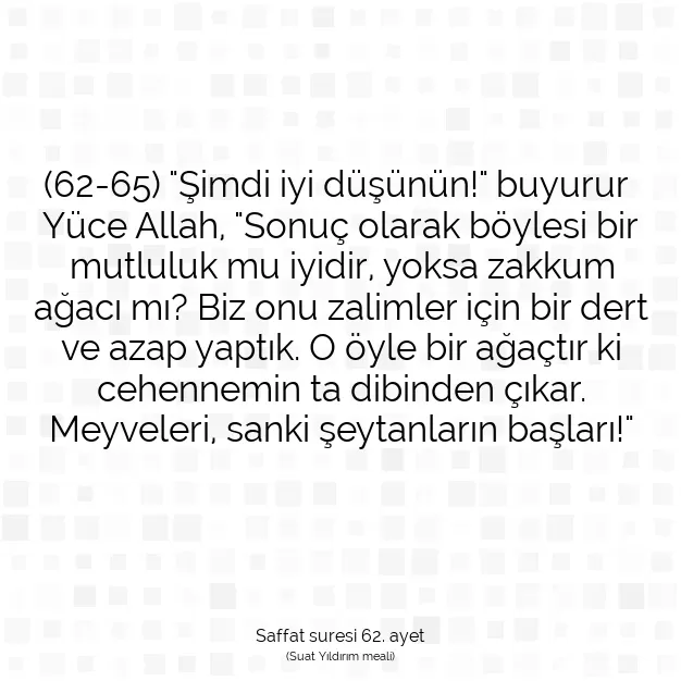 Ayetbul | Kuran Mealleri | Quran | Saffat suresi 62. ayet