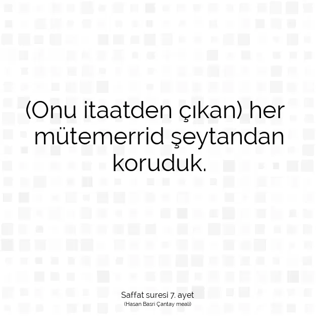 Ayetbul | Kuran Mealleri | Quran | Saffat suresi 7. ayet