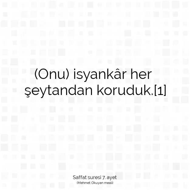 Ayetbul | Kuran Mealleri | Quran | Saffat suresi 7. ayet