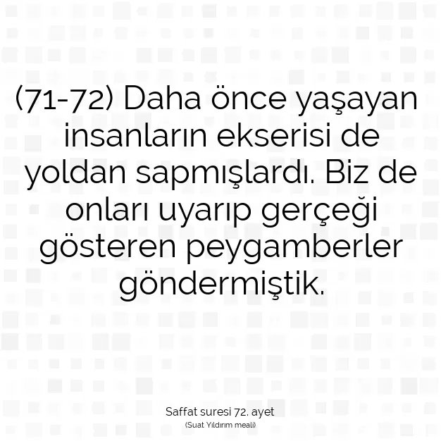 Ayetbul | Kuran Mealleri | Quran | Saffat suresi 72. ayet