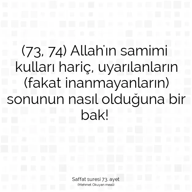 Ayetbul | Kuran Mealleri | Quran | Saffat suresi 73. ayet