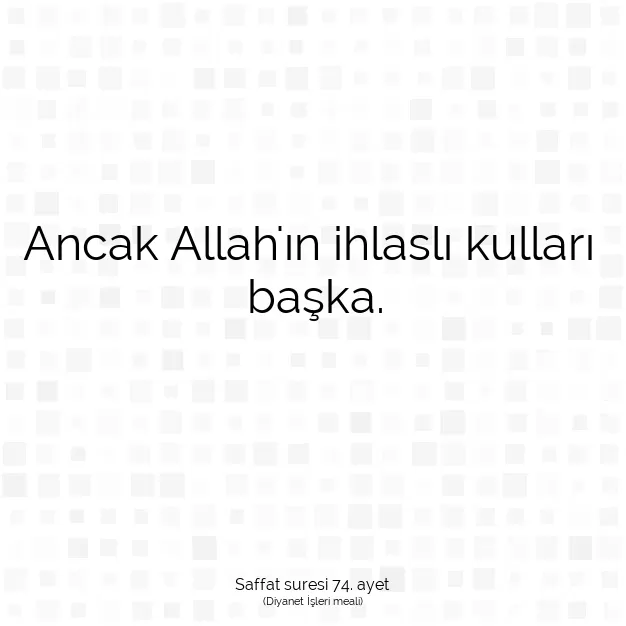 Ayetbul | Kuran Mealleri | Quran | Saffat suresi 74. ayet