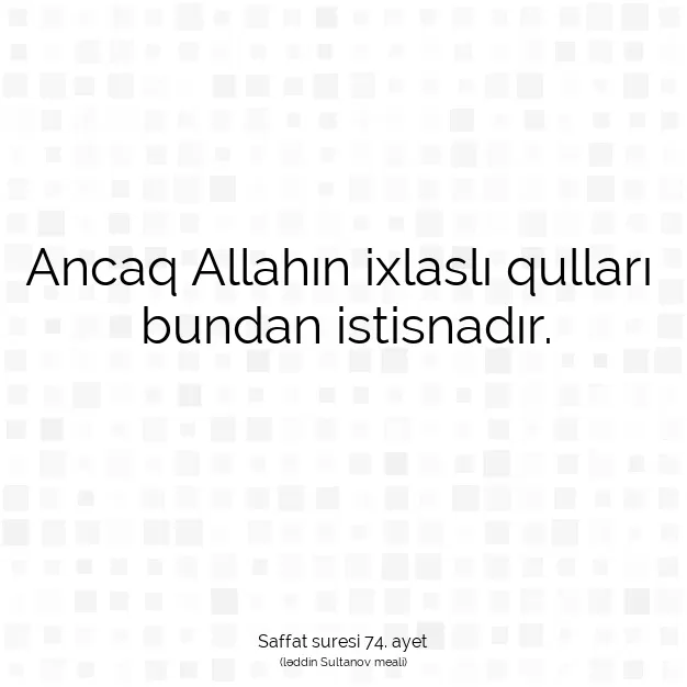 Ayetbul | Kuran Mealleri | Quran | Saffat suresi 74. ayet