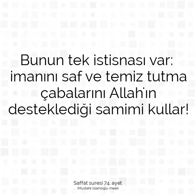 Ayetbul | Kuran Mealleri | Quran | Saffat suresi 74. ayet