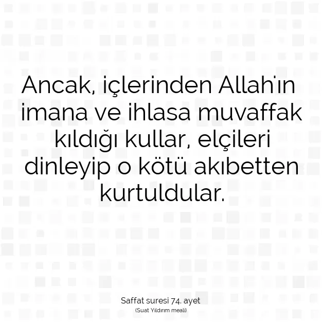 Ayetbul | Kuran Mealleri | Quran | Saffat suresi 74. ayet