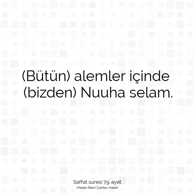 Ayetbul | Kuran Mealleri | Quran | Saffat suresi 79. ayet