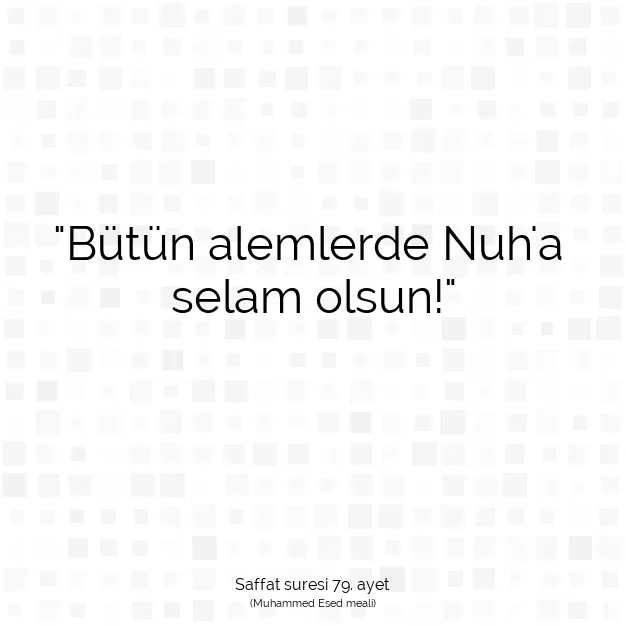 Ayetbul | Kuran Mealleri | Quran | Saffat suresi 79. ayet