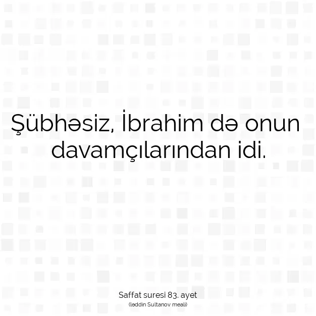 Ayetbul | Kuran Mealleri | Quran | Saffat suresi 83. ayet