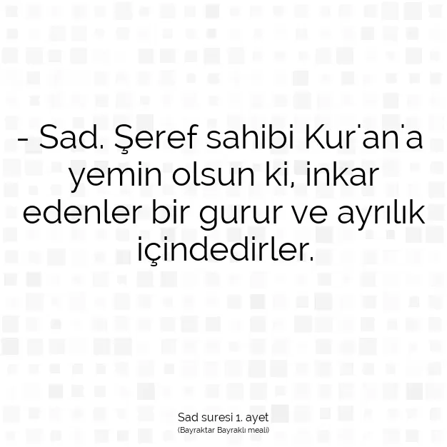 Ayetbul | Kuran Mealleri | Quran | Sad suresi 1. ayet