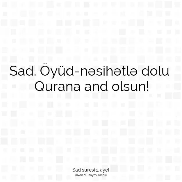 Ayetbul | Kuran Mealleri | Quran | Sad suresi 1. ayet