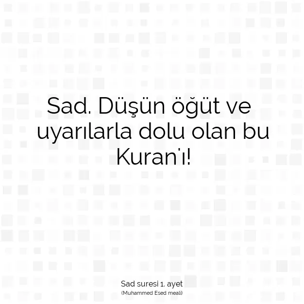 Ayetbul | Kuran Mealleri | Quran | Sad suresi 1. ayet