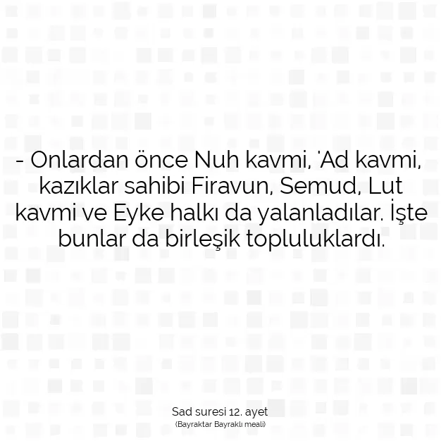 Ayetbul | Kuran Mealleri | Quran | Sad suresi 12. ayet