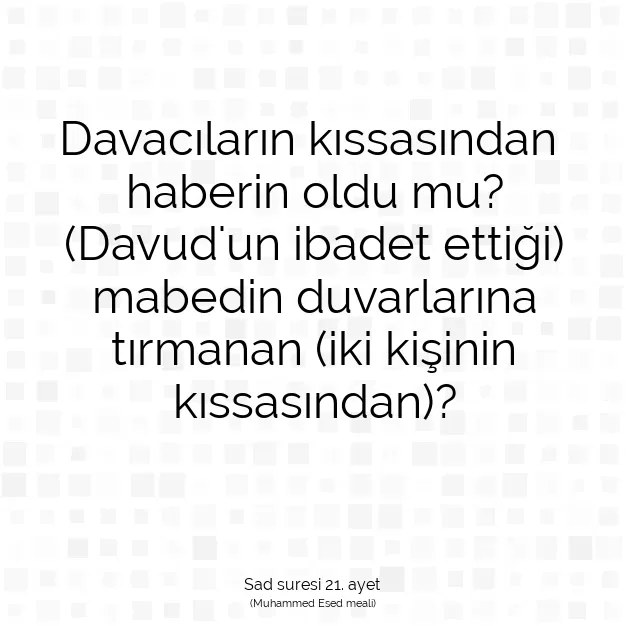 Ayetbul | Kuran Mealleri | Quran | Sad suresi 21. ayet