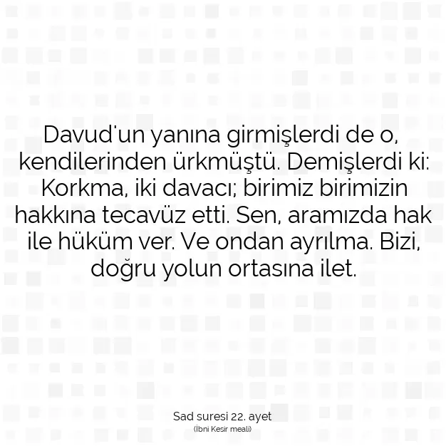 Ayetbul | Kuran Mealleri | Quran | Sad suresi 22. ayet