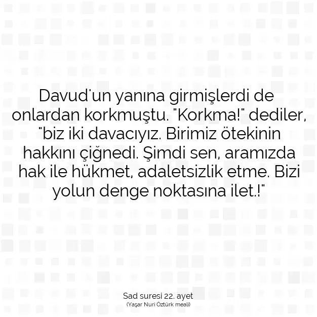 Ayetbul | Kuran Mealleri | Quran | Sad suresi 22. ayet