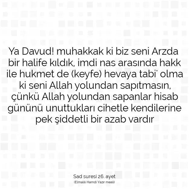 Ayetbul | Kuran Mealleri | Quran | Sad suresi 26. ayet