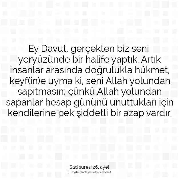 Ayetbul | Kuran Mealleri | Quran | Sad suresi 26. ayet