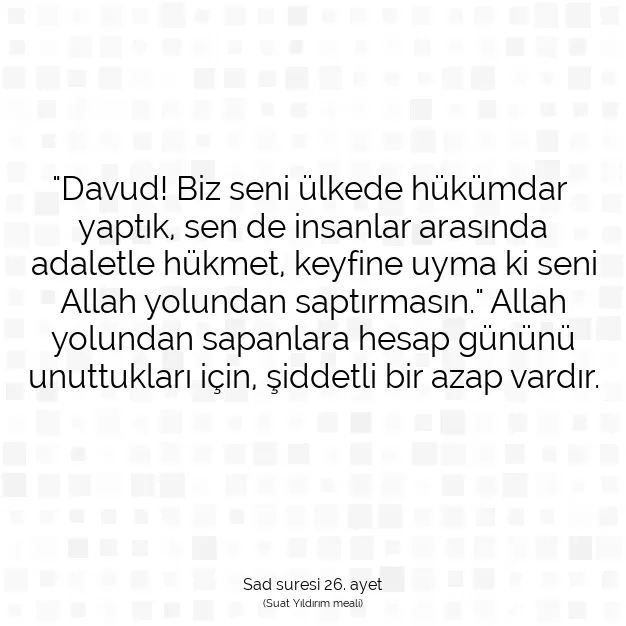 Ayetbul | Kuran Mealleri | Quran | Sad suresi 26. ayet