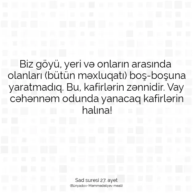 Ayetbul | Kuran Mealleri | Quran | Sad suresi 27. ayet