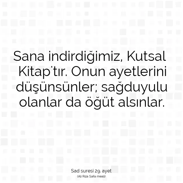 Ayetbul | Kuran Mealleri | Quran | Sad suresi 29. ayet