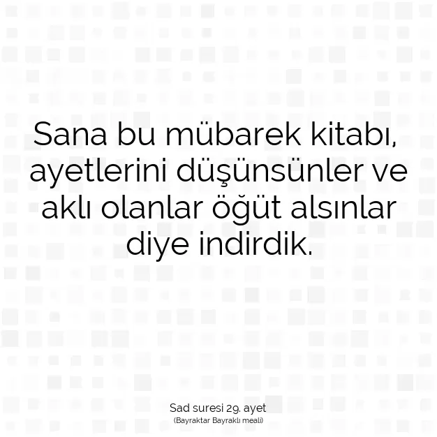 Ayetbul | Kuran Mealleri | Quran | Sad suresi 29. ayet