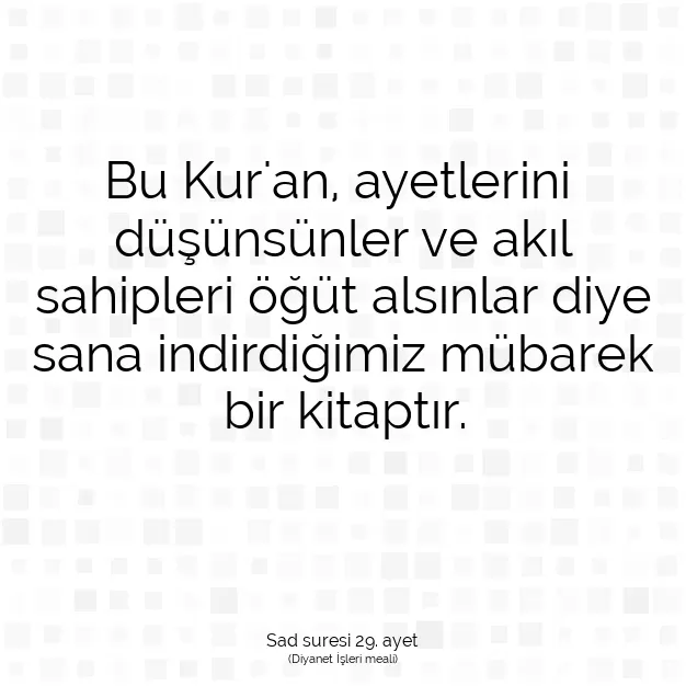 Ayetbul | Kuran Mealleri | Quran | Sad suresi 29. ayet