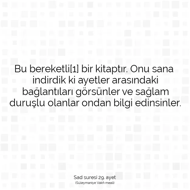 Ayetbul | Kuran Mealleri | Quran | Sad suresi 29. ayet