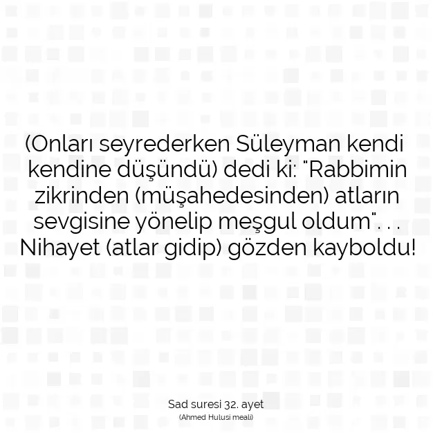 Ayetbul | Kuran Mealleri | Quran | Sad suresi 32. ayet