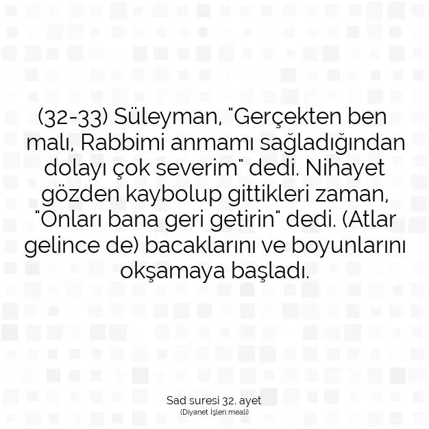 Ayetbul | Kuran Mealleri | Quran | Sad suresi 32. ayet