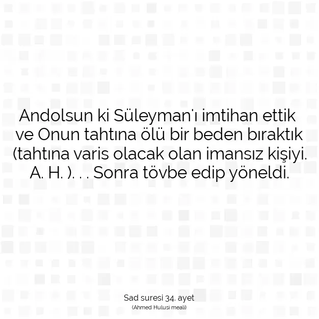 Ayetbul | Kuran Mealleri | Quran | Sad suresi 34. ayet