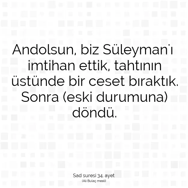 Ayetbul | Kuran Mealleri | Quran | Sad suresi 34. ayet