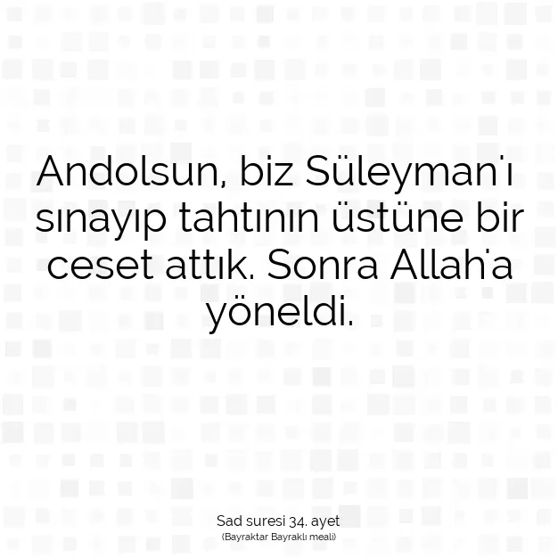 Ayetbul | Kuran Mealleri | Quran | Sad suresi 34. ayet