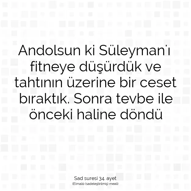 Ayetbul | Kuran Mealleri | Quran | Sad suresi 34. ayet