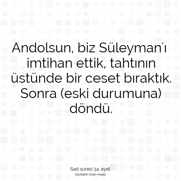 Ayetbul | Kuran Mealleri | Quran | Sad suresi 34. ayet