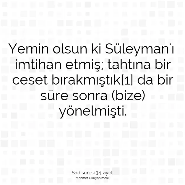 Ayetbul | Kuran Mealleri | Quran | Sad suresi 34. ayet