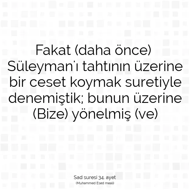 Ayetbul | Kuran Mealleri | Quran | Sad suresi 34. ayet