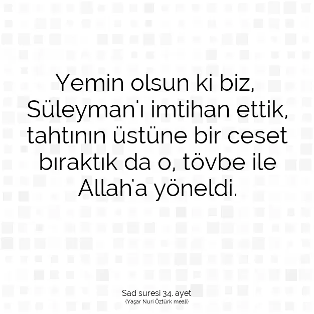 Ayetbul | Kuran Mealleri | Quran | Sad suresi 34. ayet