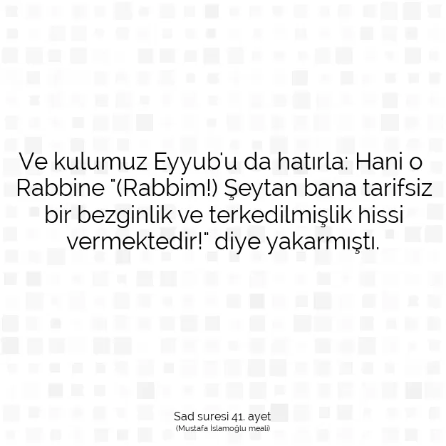 Ayetbul | Kuran Mealleri | Quran | Sad suresi 41. ayet