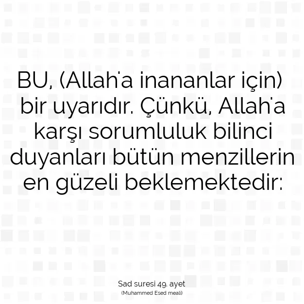 Ayetbul | Kuran Mealleri | Quran | Sad suresi 49. ayet