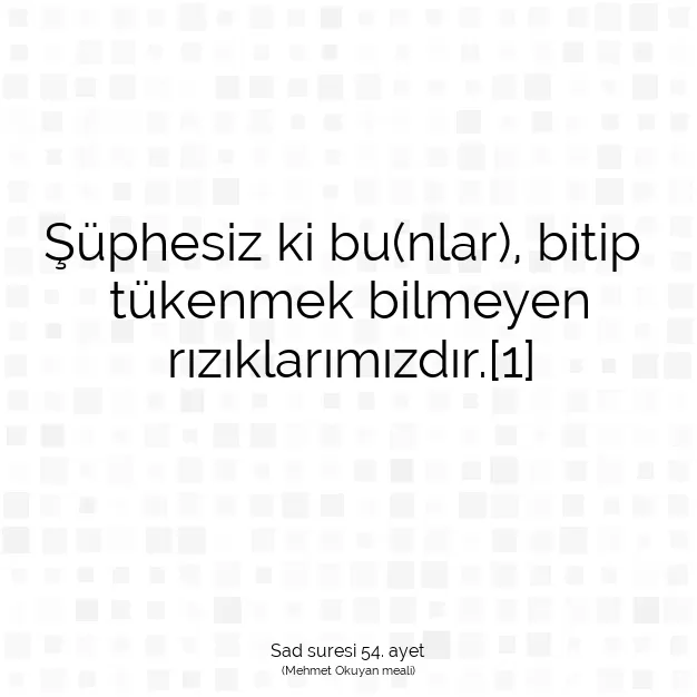 Ayetbul | Kuran Mealleri | Quran | Sad suresi 54. ayet