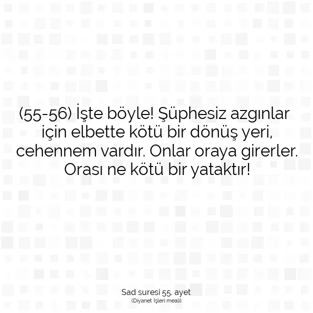 Ayetbul | Kuran Mealleri | Quran | Sad suresi 55. ayet