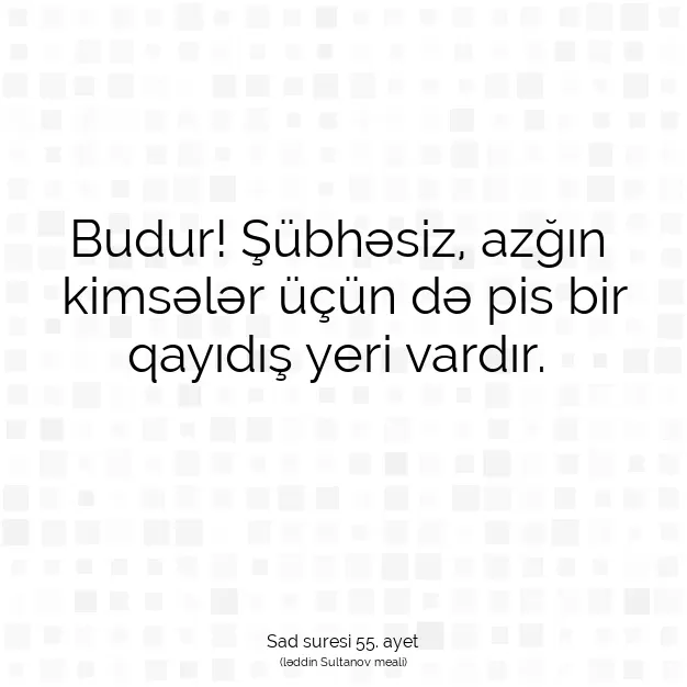 Ayetbul | Kuran Mealleri | Quran | Sad suresi 55. ayet